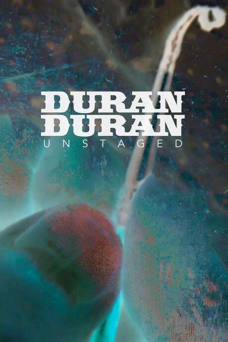 Duran Duran: Unstaged